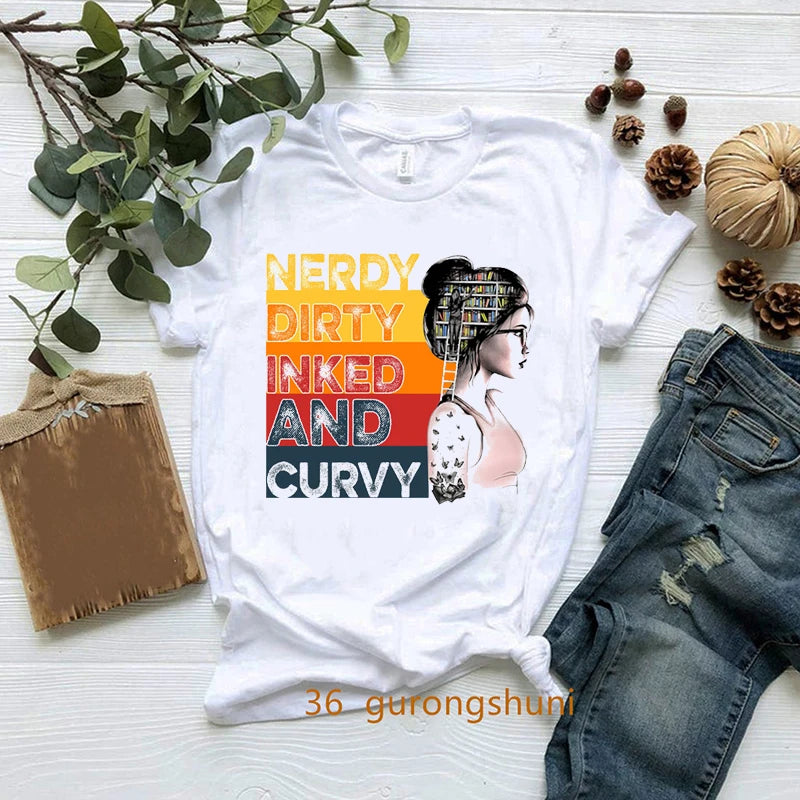 New Nerdy Dirty Inked And Curvy T-Shirt Melanin Black Queen Loves Books T Shirt Women Clothes Short Sleeve 90s Tees Summer Tops