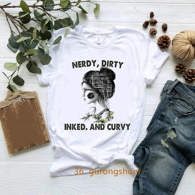 New Nerdy Dirty Inked And Curvy T-Shirt Melanin Black Queen Loves Books T Shirt Women Clothes Short Sleeve 90s Tees Summer Tops