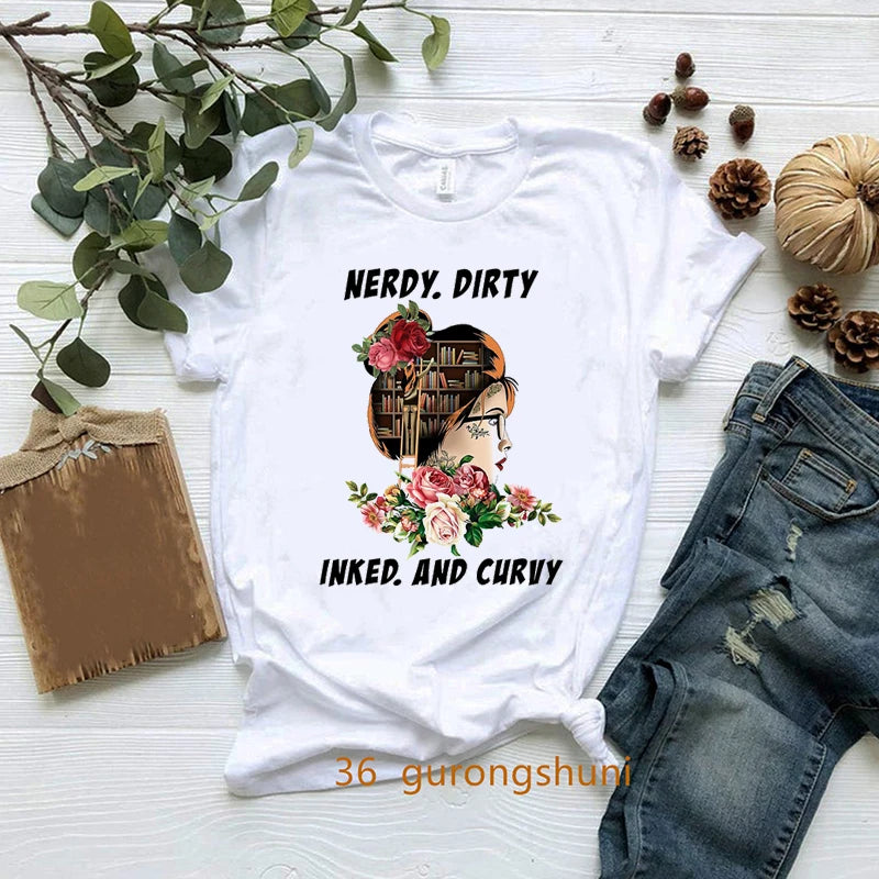 New Nerdy Dirty Inked And Curvy T-Shirt Melanin Black Queen Loves Books T Shirt Women Clothes Short Sleeve 90s Tees Summer Tops