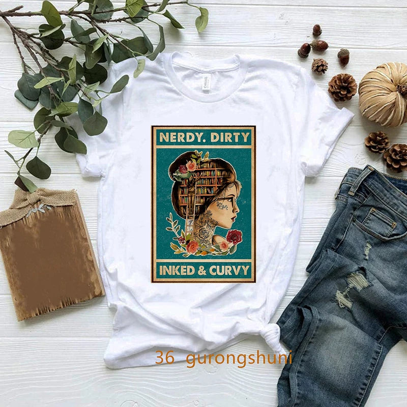 New Nerdy Dirty Inked And Curvy T-Shirt Melanin Black Queen Loves Books T Shirt Women Clothes Short Sleeve 90s Tees Summer Tops