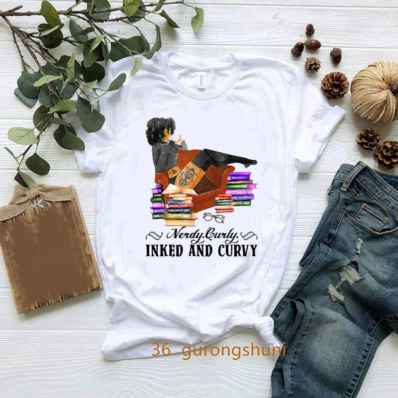 New Nerdy Dirty Inked And Curvy T-Shirt Melanin Black Queen Loves Books T Shirt Women Clothes Short Sleeve 90s Tees Summer Tops