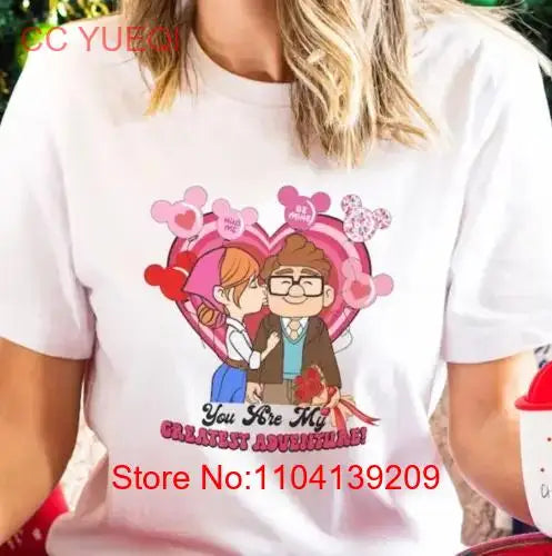 Carl And Ellie Valentine T Shirt You Are My Greatest Adventure For Couples long or short sleeves