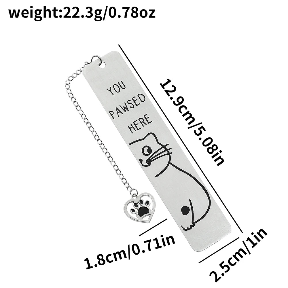 Cute Cat Metal Bookmark,Funny You Pawsed Here Cat Stainless Steel Bookmarks with Tassel, Reading Supplies Gift for Cat Book Love